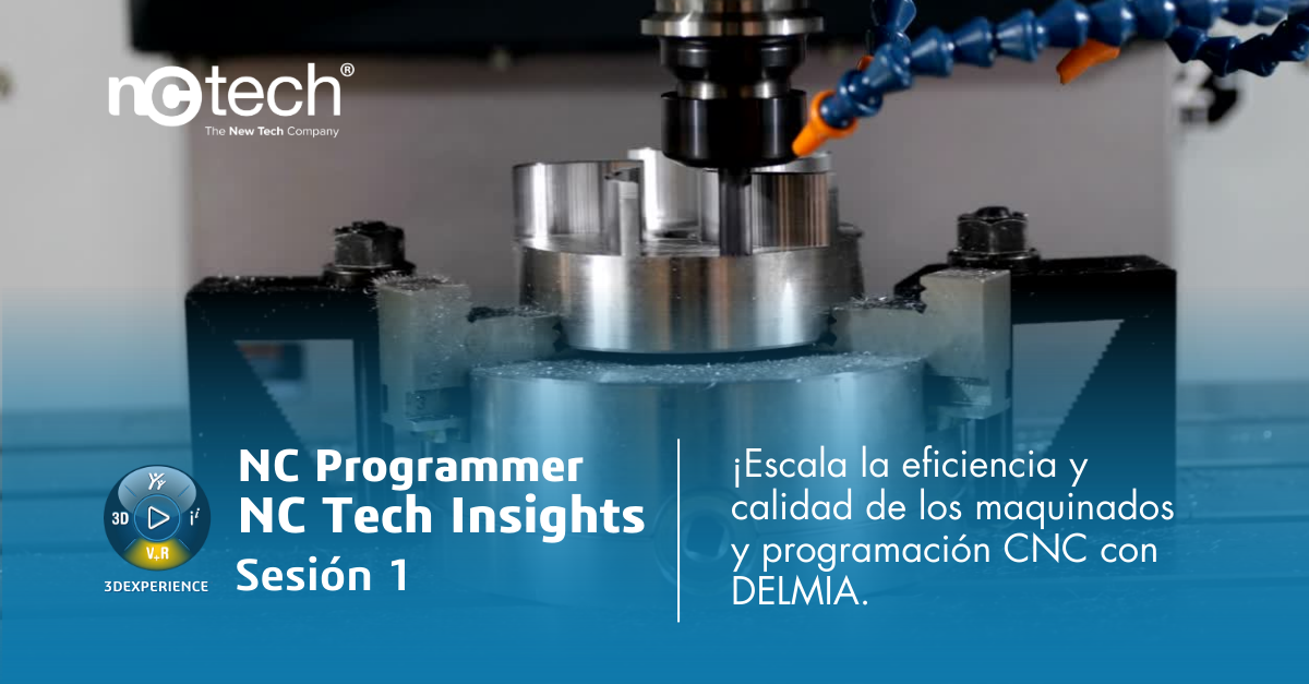 DELMIA Manufacturing: Sesión 1: “El Motor de la Innovación en Manufactura